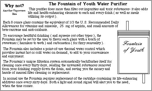 Concept for automatic injection into drinking water of various health enhancing substances like aspirin, vitamins and minerals-- as well as purification of the water itself